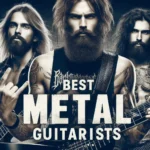 Best Metal Guitarists Of All Time