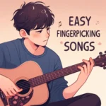 Easy Fingerpicking Songs For Beginners