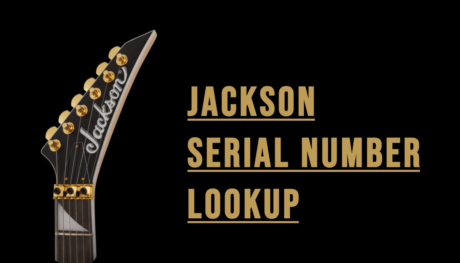 jackson serial number lookup Jackson Serial Number